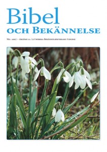 Bibel och Bekännelse 2007 nr 1