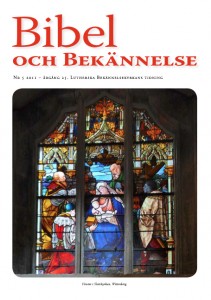 Bibel och Bekännelse 2011 nr 5